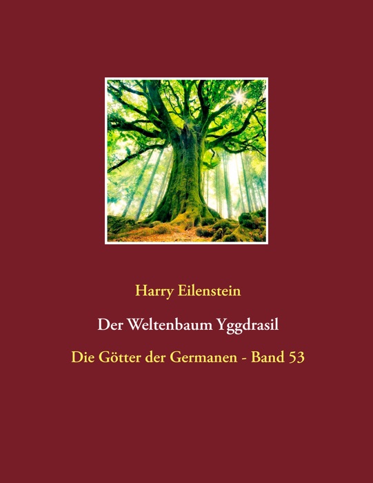 Der Weltenbaum Yggdrasil