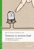 Tyrannen in meinem Kopf - Sally M. Winston, Martin N. Seif & Claudia Campisi