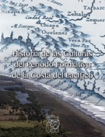 Historia de las Culturas del Periodo Formativo de la Costa del Pacífico
