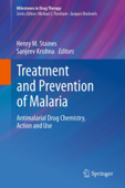 Treatment and Prevention of Malaria - Henry M. Staines & Sanjeev Krishna