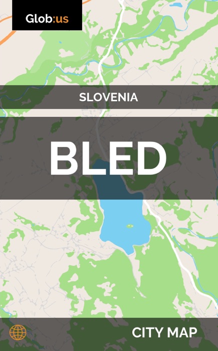 Bled, Slovenia - City Map