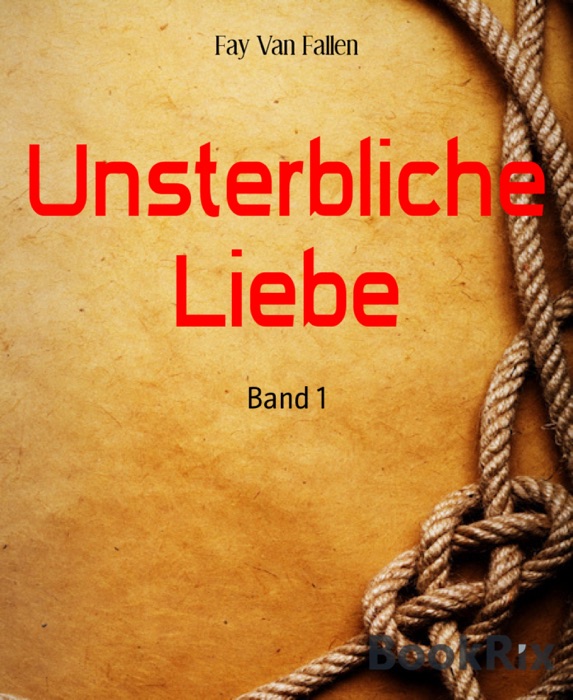 Unsterbliche Liebe