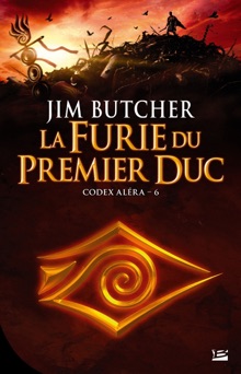 La Furie du Premier Duc - Jim Butcher