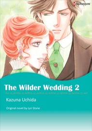 The Wilder Wedding 2 - Kazuna Uchida by  Kazuna Uchida PDF Download