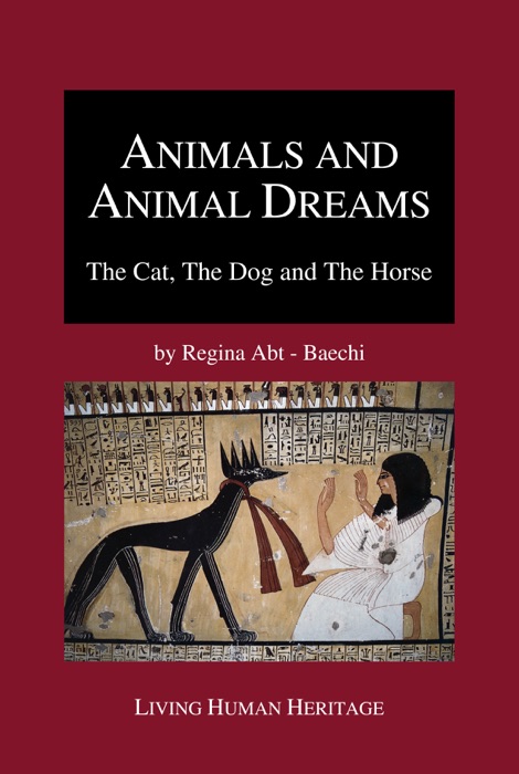 Animals and Animal Dreams – The Cat, The Dog and The Horse