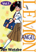 Lemon Angel Volume 1 - Jun Watabe