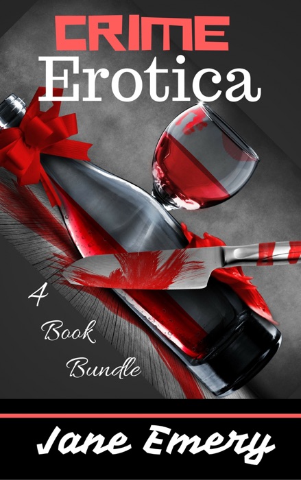 Crime Erotica: 4 Book Bundle