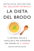 La dieta del brodo - Dr. Kellyann Petrucci