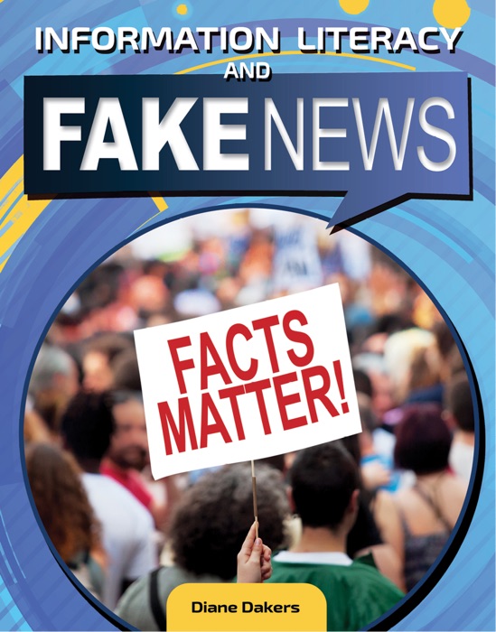 Information Literacy and Fake News