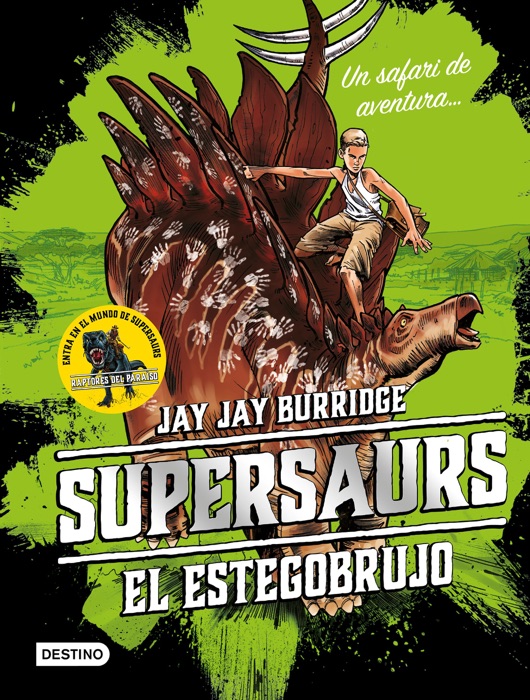 Supersaurs. El estegobrujo