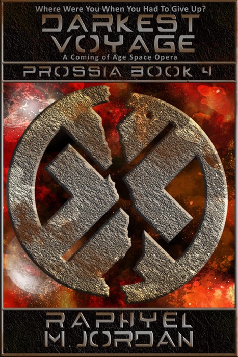 Darkest Voyage: Prossia Book 4