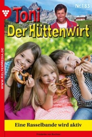 Toni der Hüttenwirt 183 – Heimatroman