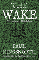Paul Kingsnorth - The Wake artwork
