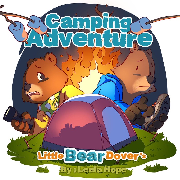 Little Bear Dover’s Camping Adventure