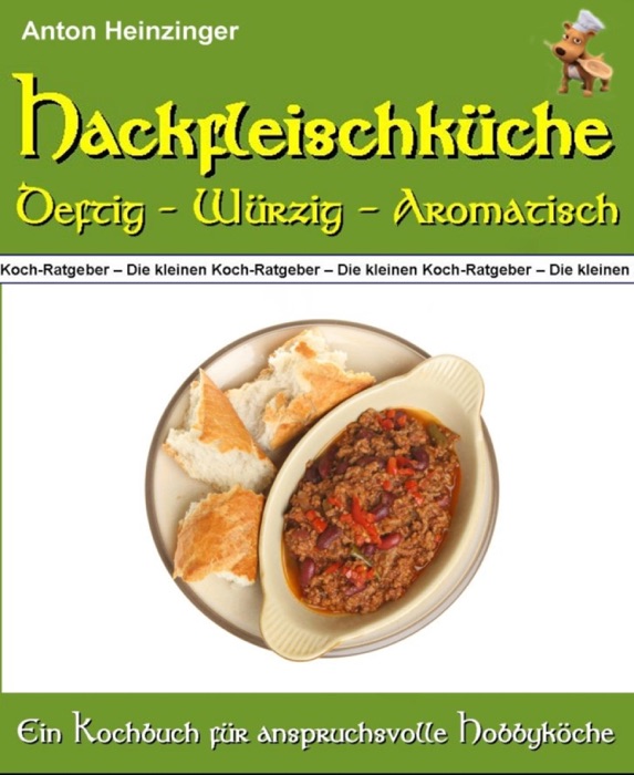 Hackfleischküche - Deftig - würzig - aromatisch