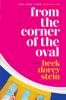 Beck Dorey-Stein - From the Corner of the Oval artwork