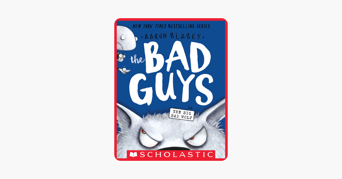 ‎The Bad Guys in the Big Bad Wolf (The Bad Guys #9) on Apple Books