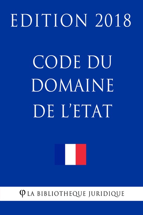 Code du domaine de l'Etat - Edition 2018