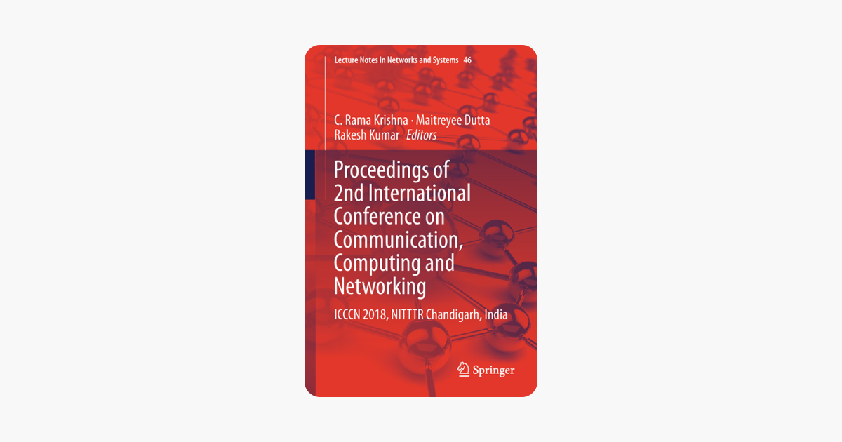 Proceedings Of 2nd International Conference On Communication Computing And Networking - 