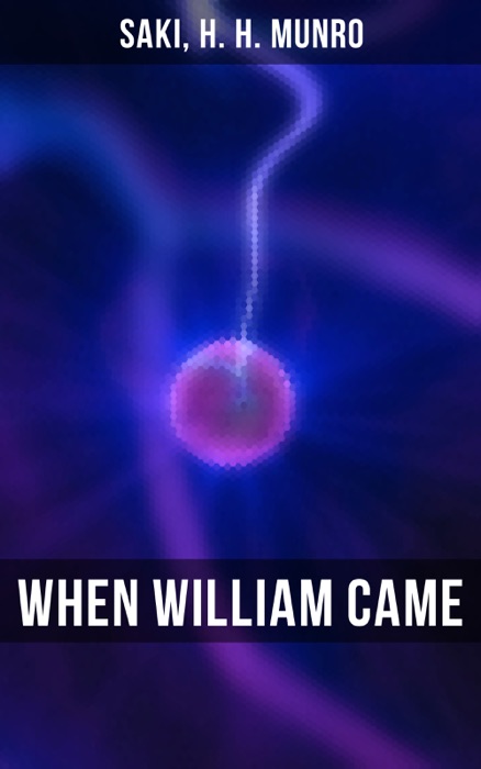 WHEN WILLIAM CAME