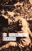 En annorlunda barndom - Iris Johansson