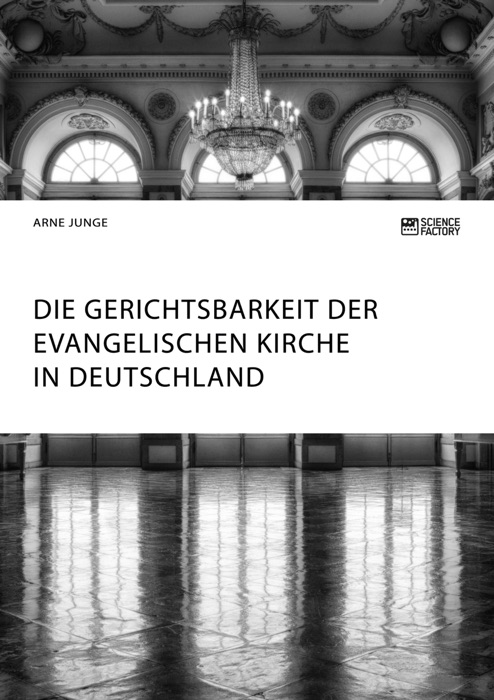 Die Gerichtsbarkeit der evangelischen Kirche in Deutschland