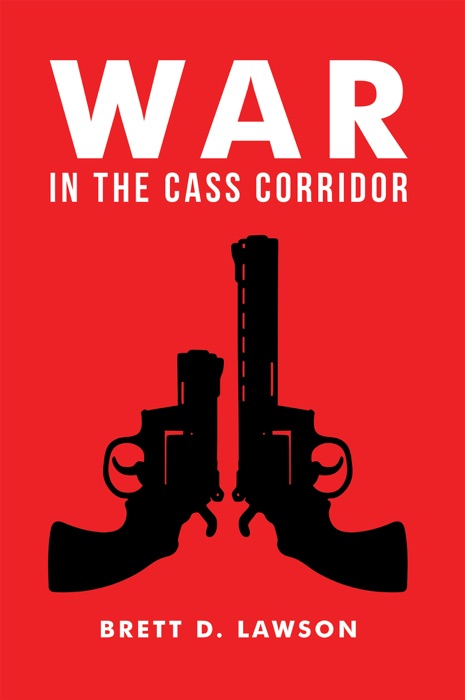 War in the Cass Corridor