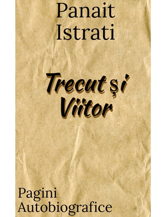 Trecut și Viitor