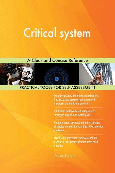 Critical system A Clear and Concise Reference