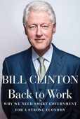 Back to Work - Bill Clinton