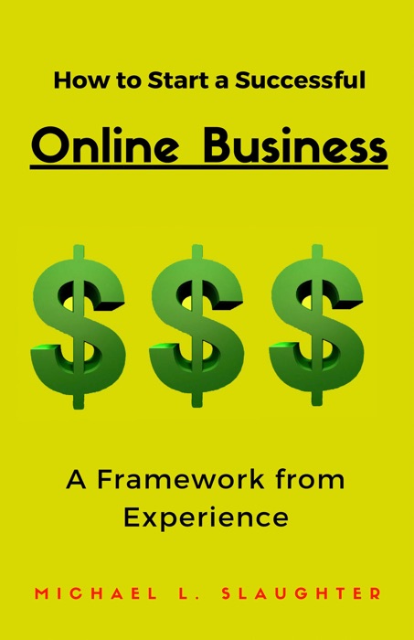 How to Start a Successful Online Business: