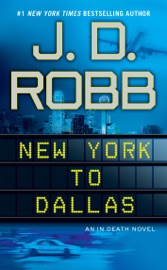 New York to Dallas - J. D. Robb