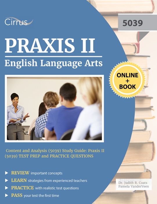 Praxis II English Language Arts: Content and Analysis (5039) Study Guide