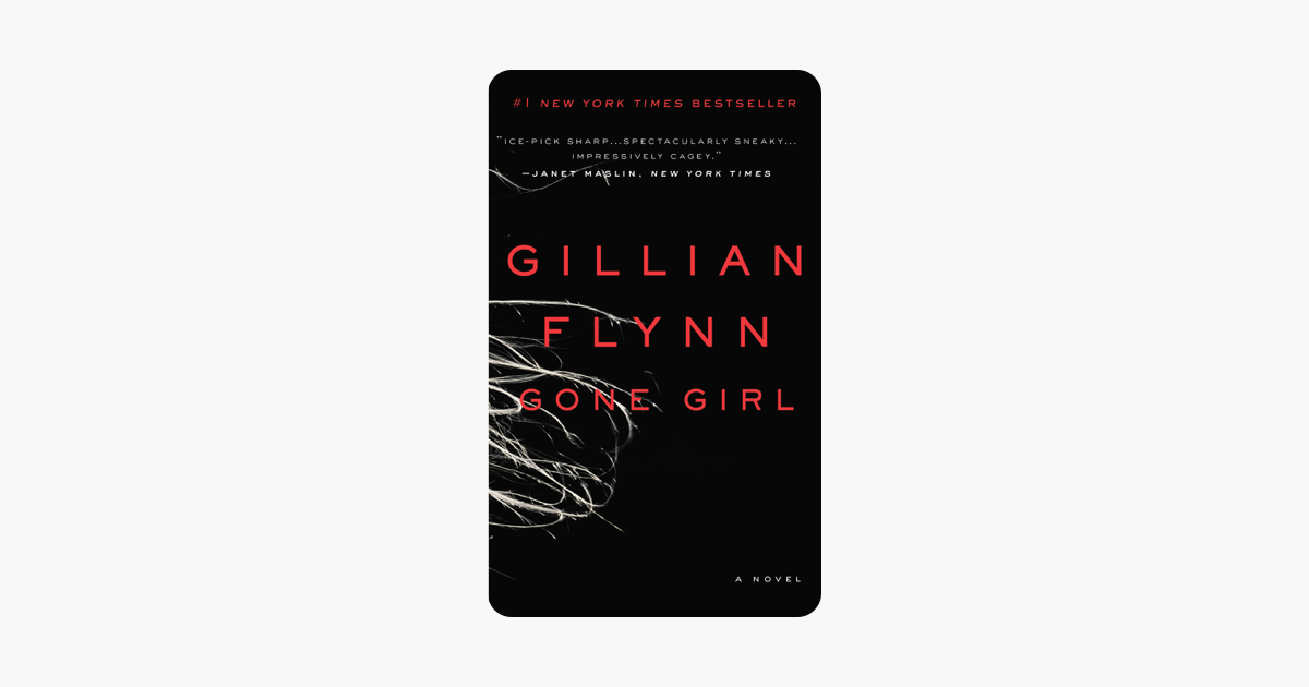 Gone Girl - Gillian Flynn Gone Girl - Gillian Flynn
