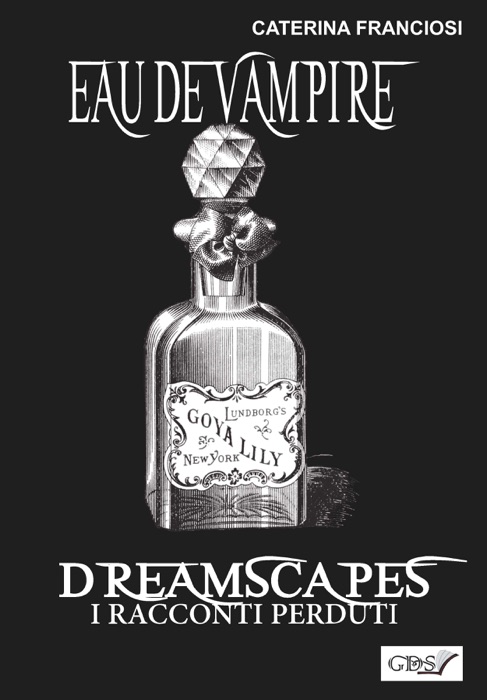 Eau De Vampire - Dreamscapes- I racconti perduti- Volume 31