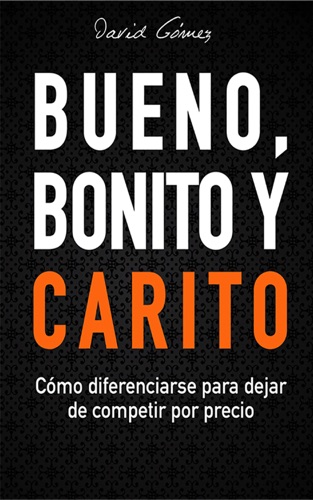 Bueno, Bonito y Carito