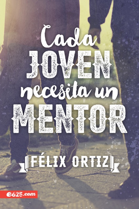 Cada Joven Necesita un Mentor