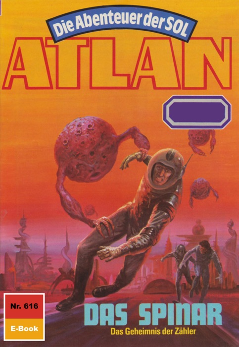 Atlan 616: Das Spinar