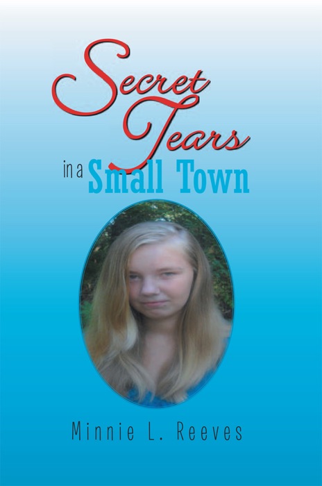 Secret Tears In a Small Town