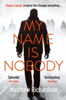 Matthew Richardson - My Name Is Nobody artwork