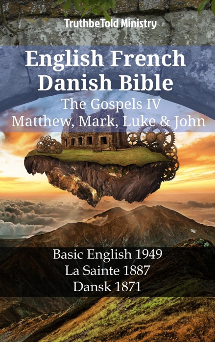 English French Danish Bible - The Gospels IV - Matthew, Mark, Luke & John