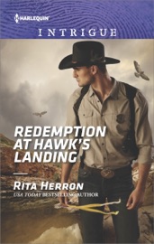 Redemption at Hawk's Landing - Rita Herron by  Rita Herron PDF Download