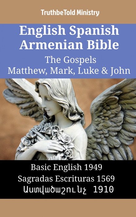 English Spanish Armenian Bible - The Gospels II - Matthew, Mark, Luke & John