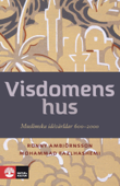 Visdomens hus : Muslimska idévärldar 600-2000 E-bok - Ronny Ambjörnsson & Mohammad Fazlhashemi