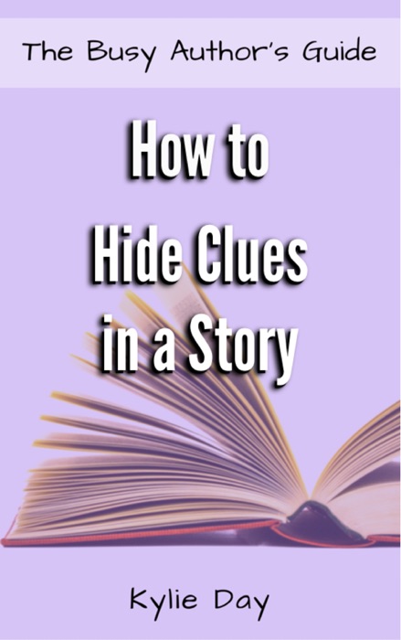 How to Hide Clues in a Story