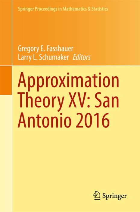 Approximation Theory XV: San Antonio 2016