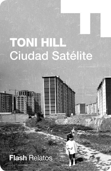Ciudad satélite (Flash Relatos)