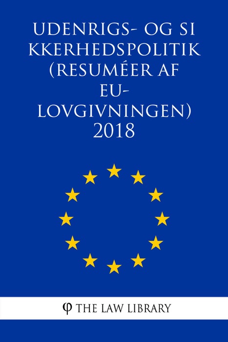 Udenrigs- og sikkerhedspolitik (Resuméer af EU-lovgivningen) 2018