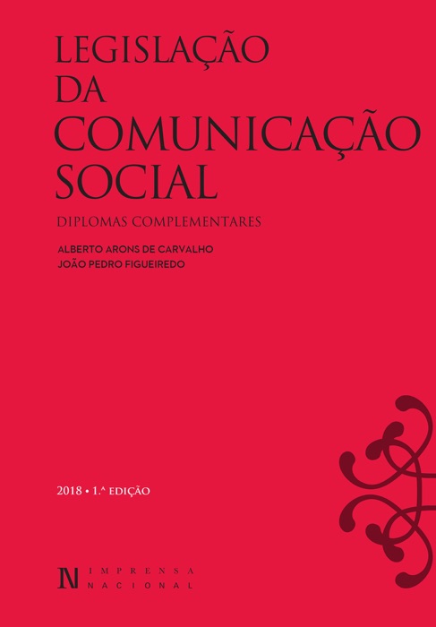 Legislação da Comunicação Social e outros Diplomas Relevantes