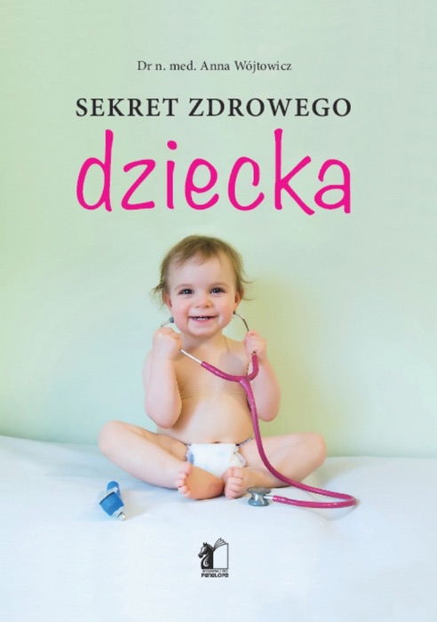 Sekret zdrowego dziecka